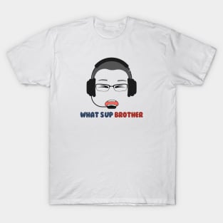 What S Up Brother T-Shirt